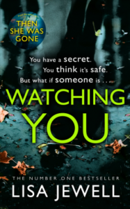 Watching You – Lisa Jewell