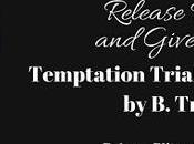 Temptation Trials Revolution Truly