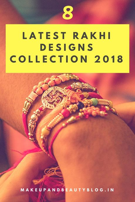 8 Latest Rakhi Designs Collection 2018