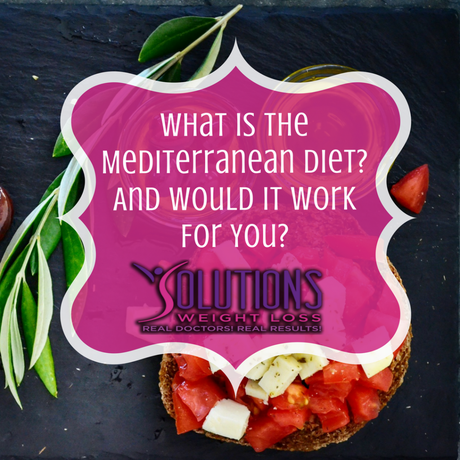 What is The Mediterranean Diet and Would It Work For You?