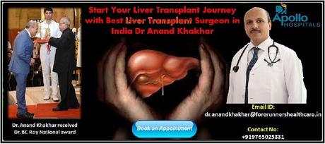 Start Your Liver Transplant Journey with Best Liver Transplant Surgeon in India Dr Anand Khakhar