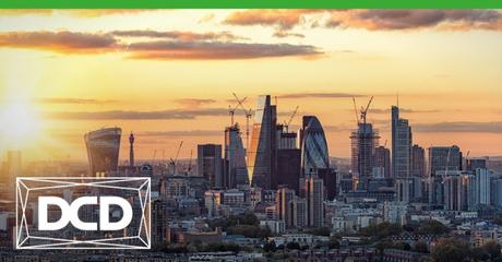 Attend DCD London To Explore European IT Infrastructure