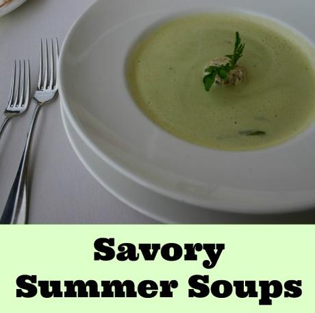 Savory Summer Soups