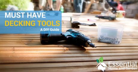 8 Essential Tools for Building a Deck