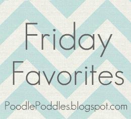 Friday Favorites