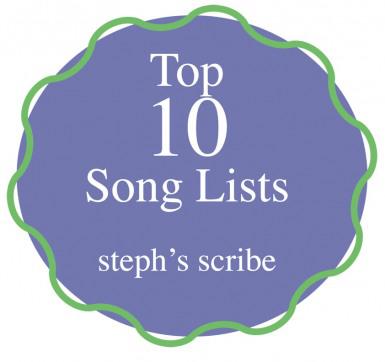 Steph’s Scribe’s Top 10 Song Lists