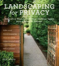 Landscaping for Privacy – A Review