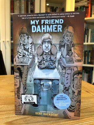My Friend Dahmer by Derf Backderf (2012)