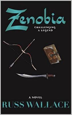 Zenobia - Challenging a Legend (book 2) by Russ Wallace