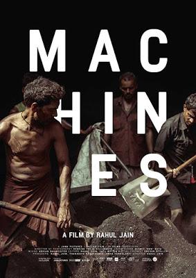 224. Indian director Rahul Jain’s debut, long-documentary film “Machines” (2016): Hard-hitting and real perspective of modern India