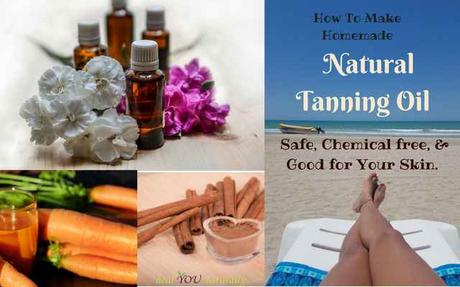 How To Make Homemade Tanning Oil: Safe, Chemical free and Good for Your Skin
