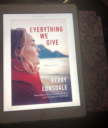 Everthing We Give: A Novel by Kerry Lonsdale