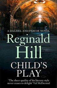Child’s Play – Reginald Hill #20BooksofSummer