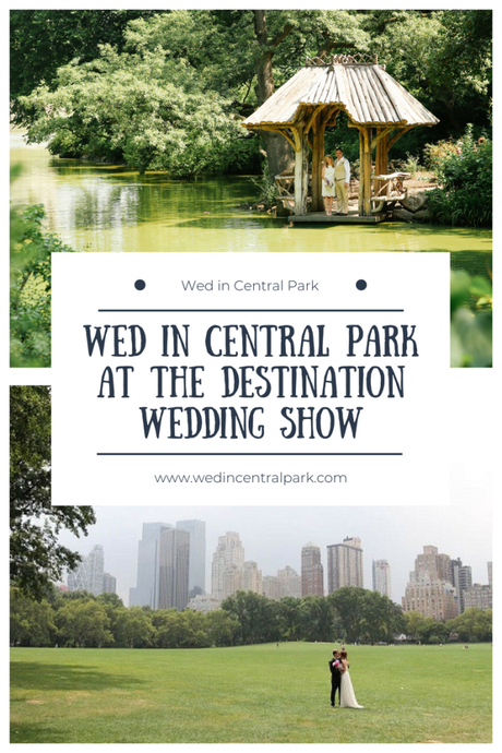 Wed in Central Park to be at the Destination Wedding Show