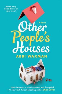 Other People's Houses- by Abbi Waxman- Feature and Review