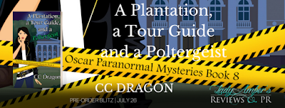 A Plantation, a Tour Guide, and a Poltergeist by CC Dragon