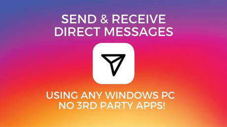 How to Send Direct Message on Instagram from Windows 10 PC How to Send Direct Message on Instagram from Windows 10 PC