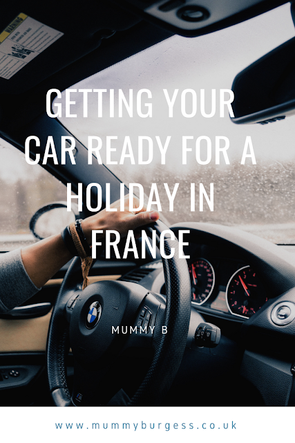 preparing your car for your holiday in france