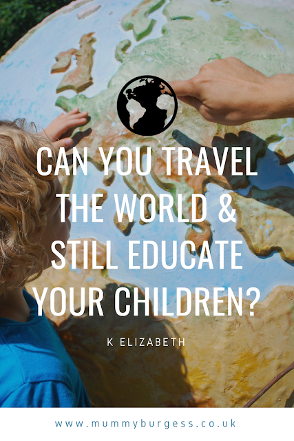 Educating Your Children Whilst you Travel the World?