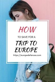 How to Save For a Trip to Europe