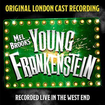 Mel Brooks’ Young Frankenstein – Original London Cast Recording