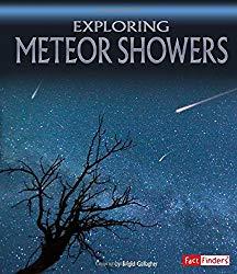 Image: Exploring Meteor Showers (Discover the Night Sky), by Brigid Gallagher (Author). Publisher: Capstone Press (August 1, 2017)