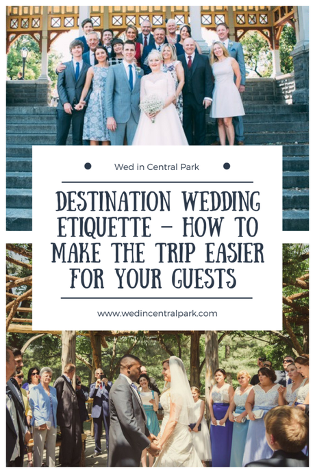 Destination Wedding Etiquette and Tips – How to Make the Trip Easier for your Guests