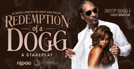 Snoop Dogg and Tamar Braxton to Star in New Musical Redemption of a Dogg