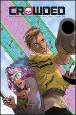 Preview: Crowded #1 by Sebela, Stein, & Brandt (Image)