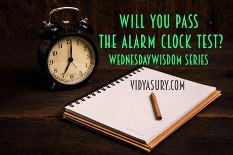 Will you pass the alarm clock test? #WednesdayWisdom