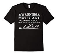 Image: Hobbies Tee | Warning 'May Start Talking About Roller Coasters' T-shirt