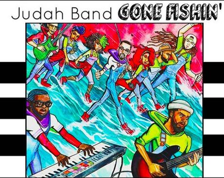#MusicMonday Judah Band Releases ‘Gone Fishin’