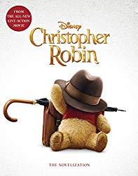 Image: Christopher Robin: The Novelization, by Elizabeth Rudnick (Author). Publisher: Disney Press; Media Tie In edition (July 3, 2018)