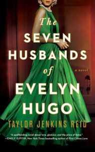 The Seven Husbands Of Evelyn Hugo – Taylor Jenkins Reid