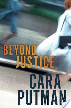 Beyond Justice by Cara Putnam