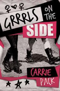 Anna Marie reviews Grrrls On The Side by Carrie Pack