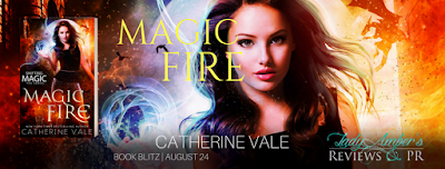Magic Fire by Catherine Vale