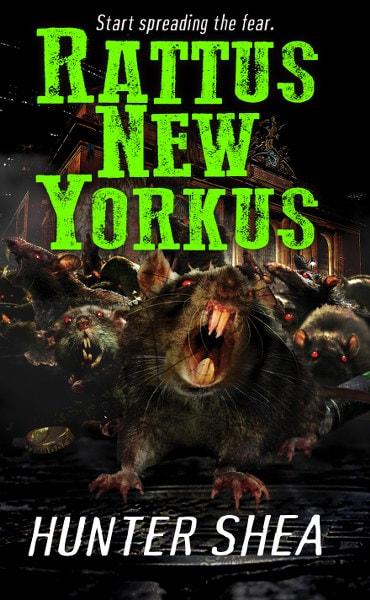 Rattus New Yorkus by Hunter Shea