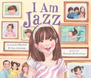 Banned Books 2018 – AUGUST READ – I Am Jazz by Jessica Herthel, Jazz Jennings and Shelagh McNicolas (Illustrator)