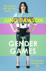 The Gender Games: The Problem With Men And Women, From Someone Who Has Been Both – Juno Dawson