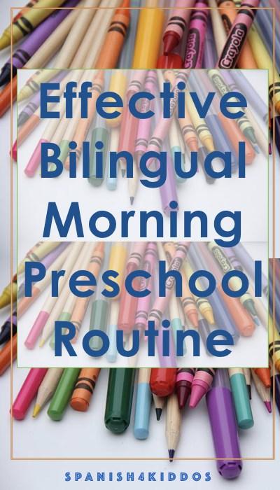 How to run an effective bilingual morning preschool routine