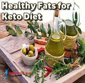 Healthy Fats for Ketogenic Diet
