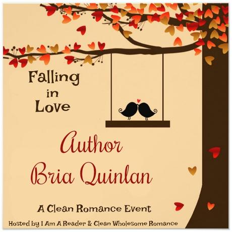 FALLING IN LOVE -  BRIA QUINLAN'S ROMANCE NOVELS