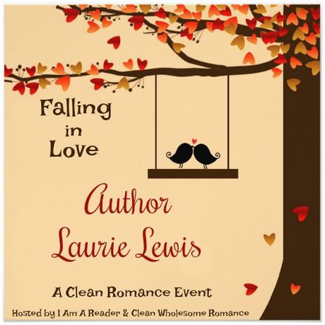 FALLING IN LOVE: AUTHOR LAURIE LEWIS AND HER SECOND CHANCE ROMANCES