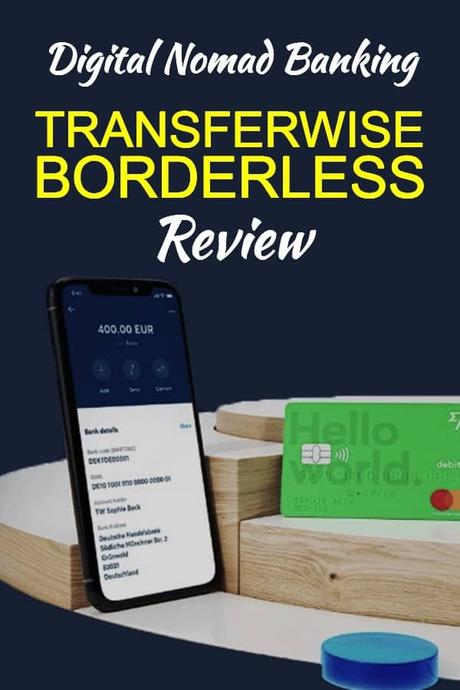 Transferwise Borderless Account – Travel Currency & Nomad Banking