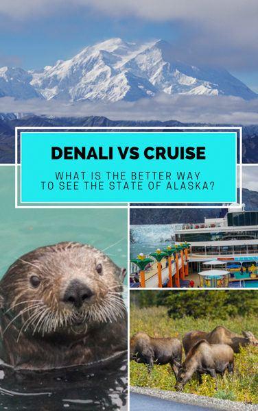 Should You Visit Denali or Take an Alaskan Cruise?