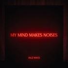Pale Waves: My Mind Makes Noises