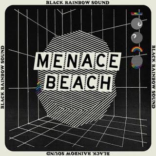 ALBUM REVIEW: Menace Beach - Black Rainbow Sound (2018)