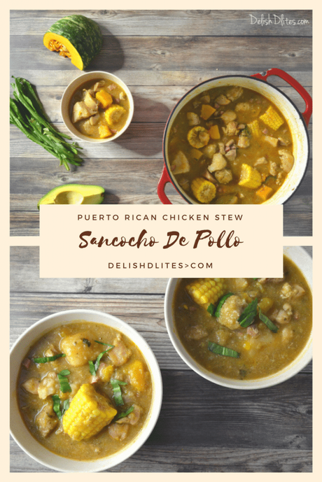 Sancocho De Pollo (Puerto Rican Chicken Stew)