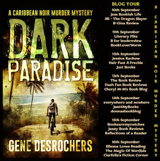 Dark Paradise by Gene Desrochers- Feature and Review